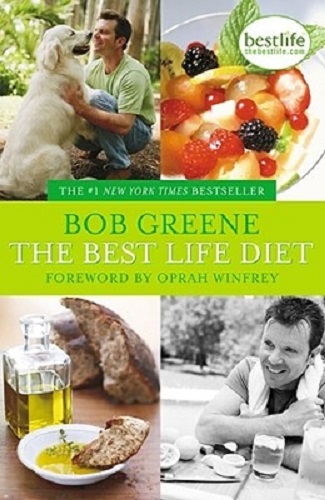 The Best Life Diet By Bob Greene